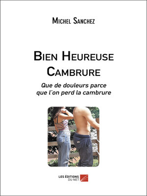 cover image of Bien Heureuse Cambrure